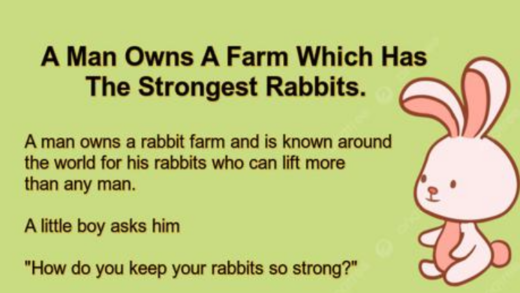 a-man-owns-a-farm-which-has-the-strongest-rabbits.